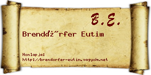 Brendörfer Eutim névjegykártya
